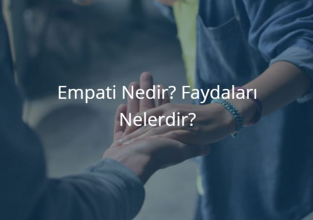 Empati Nedir?