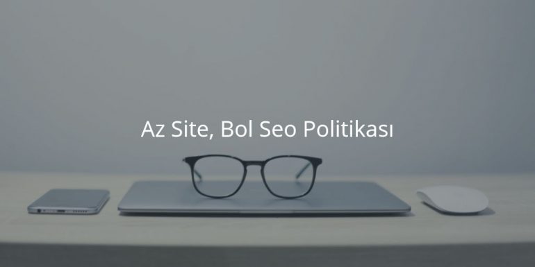 Az Site, Bol Seo Politikası
