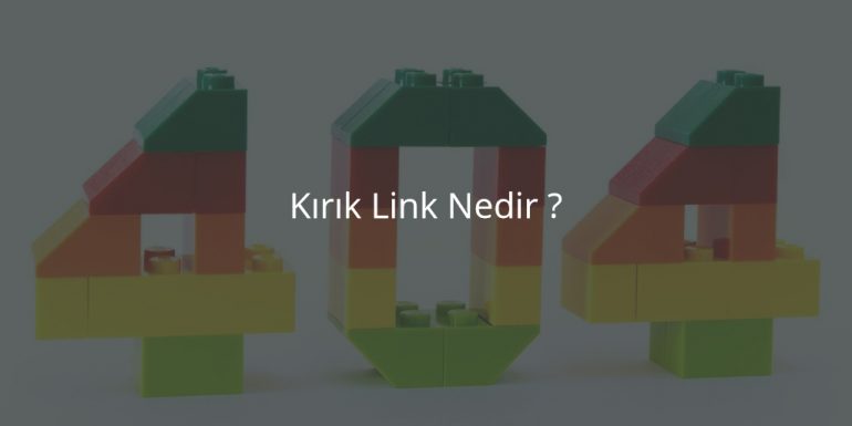 Kırık Link Nedir?