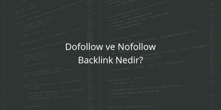 Dofollow ve Nofollow Backlink Nedir?
