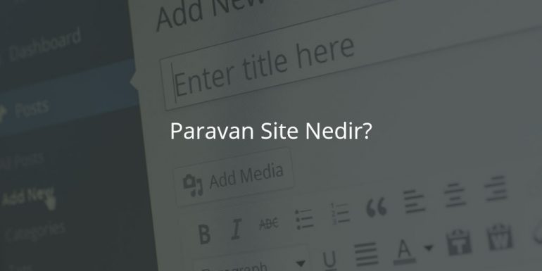 Paravan Site Nedir?