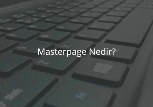 Masterpage Nedir
