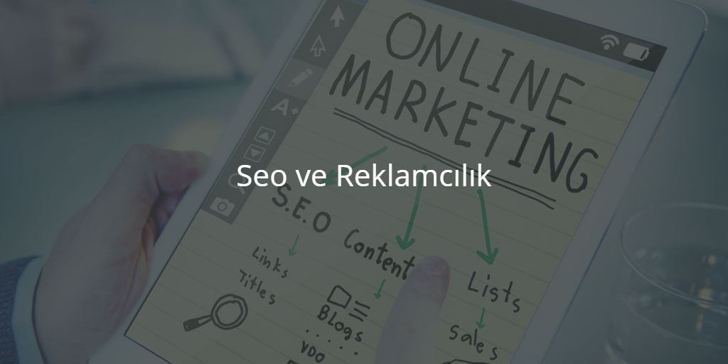 Seo ve Reklamcılık