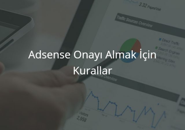 Adsense Onayı Almak İçin Kurallar